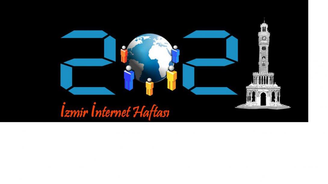 2021 Yılı İzmir İnternet Haftası Etkinlikleri