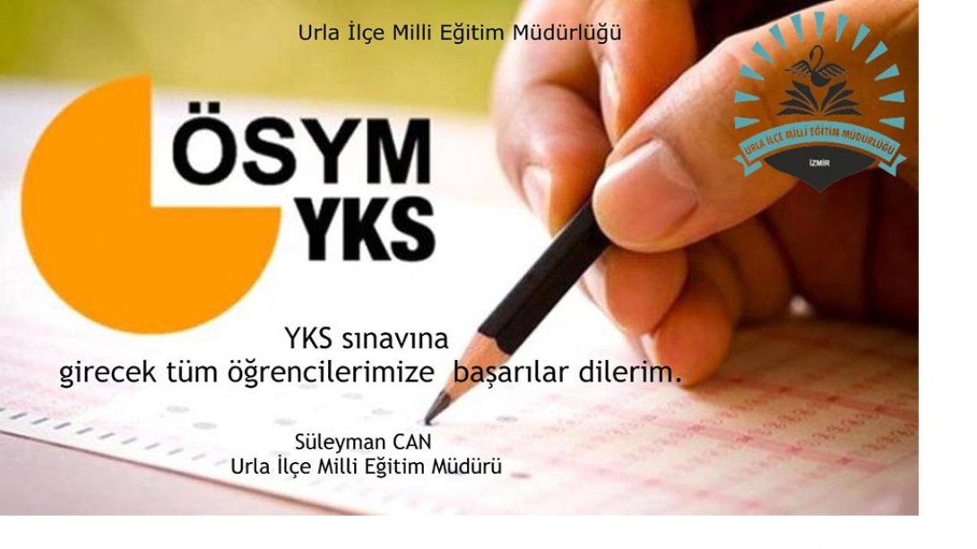 lçe Milli Eğitim Müdürümüz Sayın Süleyman CAN'ın 26-27 Haziran'da YKS Sınavına Girecek Öğrencilerimize Mesajı