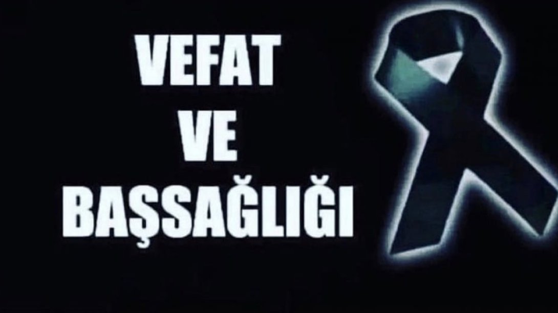 İlçe Milli Eğitim Müdürlüğümüz Mesleki ve Teknik Eğitim, Din Öğretimi, Özel Eğitim ve Rehberlik Bölümleri Şefimiz Birsen BIÇKICI'nın annesi Gülsen ERKEK vefat etmiştir. Merhumeye Allah'tan Rahmet kederli ailesine ve yakınlarına başsağlığı dileriz.